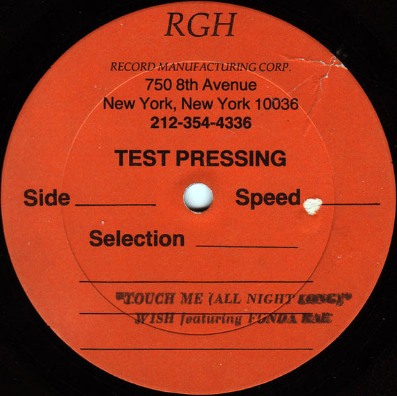 Wish (3) Featuring Fonda Rae : Touch Me (All Night Long) (12", TP)