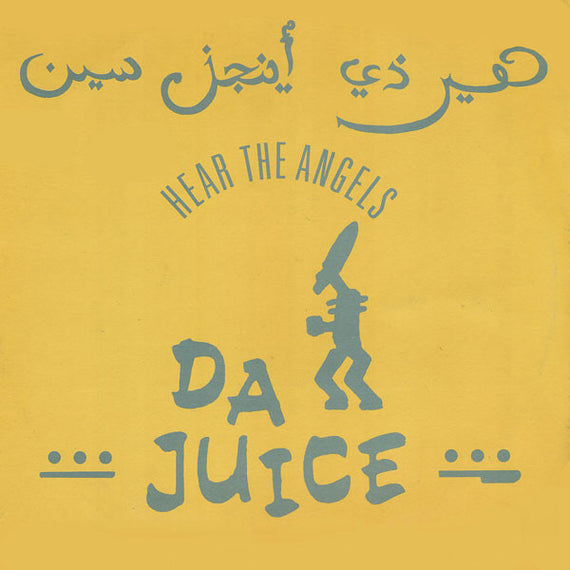 Da Juice : Hear The Angels (12", Die)