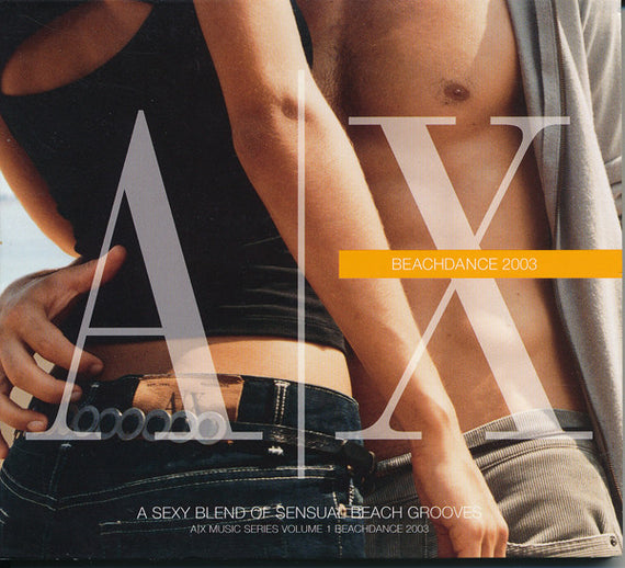 Various : A|X Music Series Volume 1 Beachdance 2003 (CD, Comp, Dig)