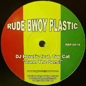 Heretic Feat. Top Cat : Bunn The Sensi (12", S/Sided)