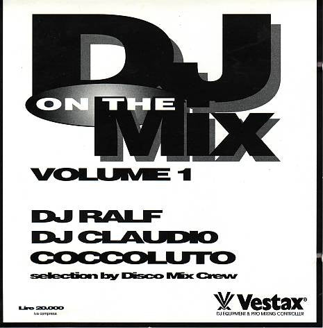 DJ Ralf* / Claudio Coccoluto : DJ On The Mix Volume 1 (CD, Mixed)