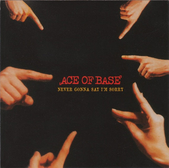 Ace Of Base : Never Gonna Say I'm Sorry (CD, Single, Promo)