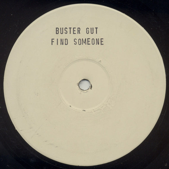 Buster Gut : Find Someone (12", W/Lbl, Sta)