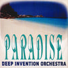 Deep Invention Orchestra : Paradise (12")