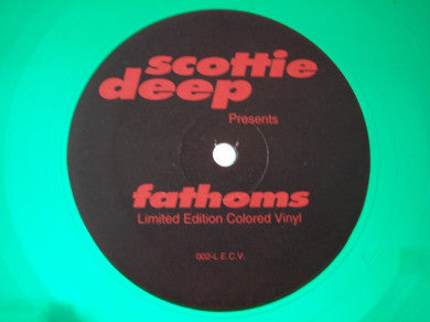 Scottie Deep* : Fathoms (12", Ltd, Gre)