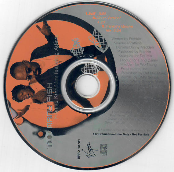 Frankie Knuckles Featuring Adeva : Too Many Fish (CD, Single, Promo)