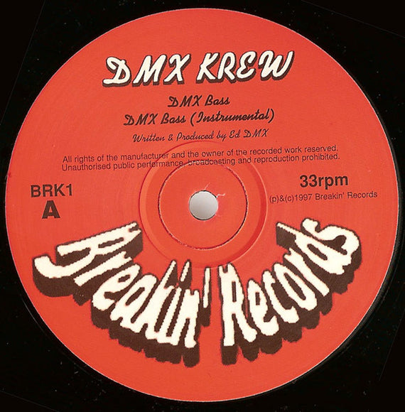 DMX Krew : DMX Bass / Rock Your Body (12")
