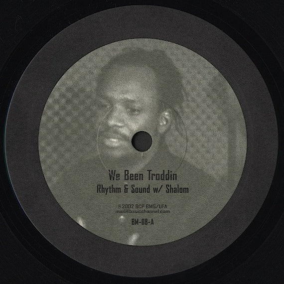 Rhythm & Sound w/ Shalom : We Been Troddin (10")