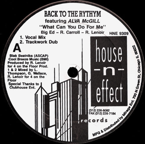 Back To The Rythym Featuring Alva McGill : What Can You Do For Me (12")