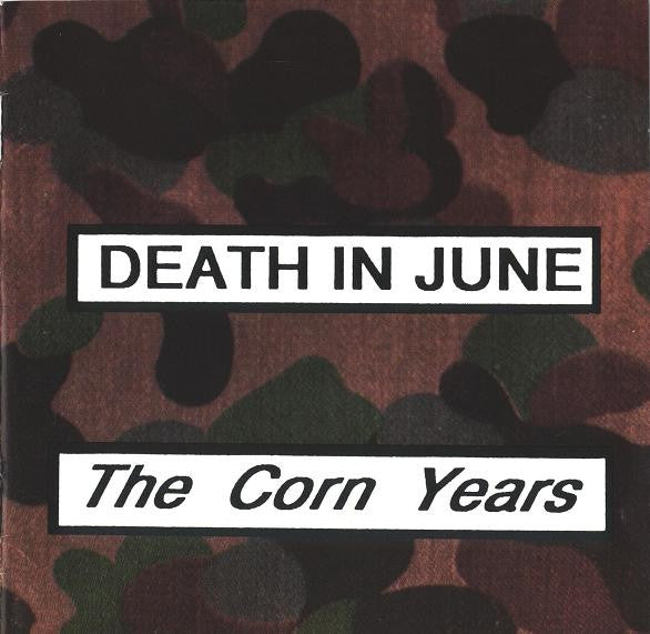 Death In June : The Corn Years (CD, Comp)