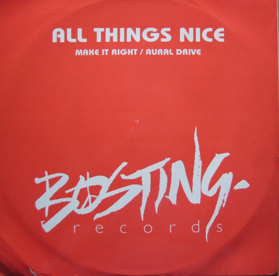 All Things Nice : Make It Right / Aural Drive (12")