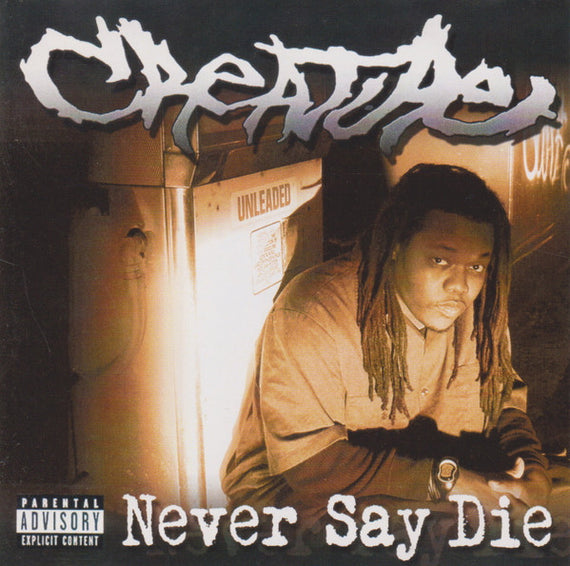 Creature (2) : Never Say Die (CD, Album)