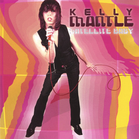 Kelly Mantle : Satellite Baby (CD, Album)