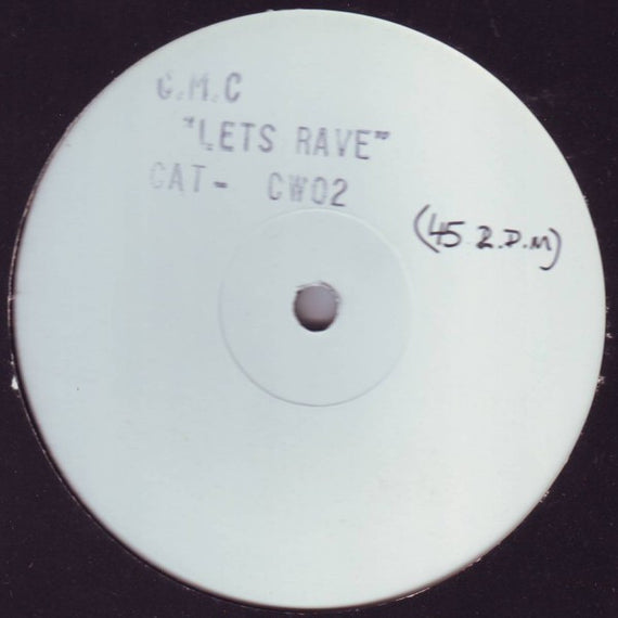 C.M.C. : Let's Rave / Don't Stop (12", Sta)