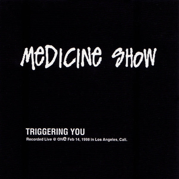 Medicine Show : Triggering You (Live Performance) (CD, Club, Liv)