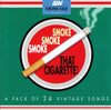 Various : Smoke, Smoke, Smoke That Cigarette! (CD, Comp, Mono)