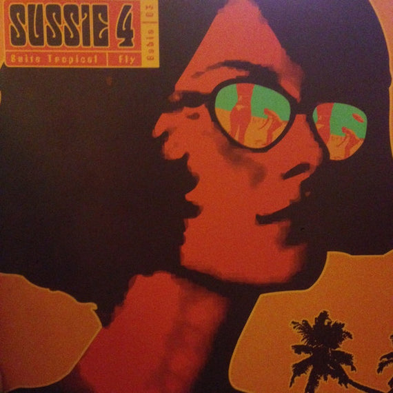 Sussie 4 : Suite Tropical (12")