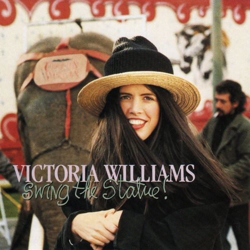 Victoria Williams : Swing The Statue! (CD, Album)