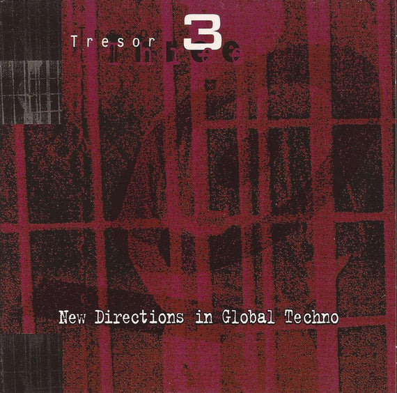 Various : Tresor 3 (New Directions In Global Techno) (CD, Comp)