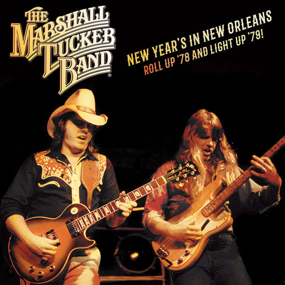 The Marshall Tucker Band : The Marshall Tucker Band:  New Year's In New Orleans  Roll Up '78 And Light Up '79! (2xCD, Album)