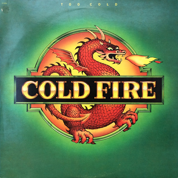 Cold Fire (2) : Too Cold (LP, Album)