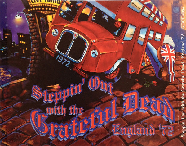 Grateful Dead* : Steppin' Out With The Grateful Dead England '72 (4xHDCD, Album)