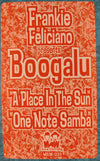Frankie Feliciano Presents Boogalu : A Place In The Sun / One Note Samba (12")
