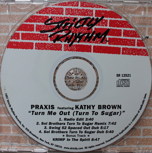 Praxis (2) Featuring Kathy Brown : Turn Me Out (Turn To Sugar) (CD, Maxi)