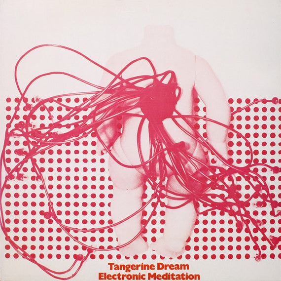 Tangerine Dream : Electronic Meditation (LP, Album, RE)