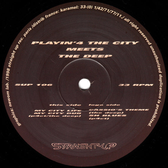 Playin' 4 The City Meets The Deep : My City Life (12")