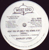 Shirley Lites : Heat You Up (Melt You Down) (12", Promo)