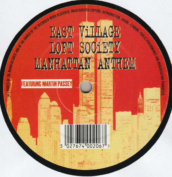 East Village Loft Society* : Manhattan Anthem (12")