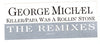 George Michael : Killer / Papa Was A Rollin' Stone (The Remixes) (12", Single, Promo)