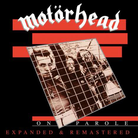 Motörhead : On Parole (Expanded & Remastered) (CD, Album, RE, RM)