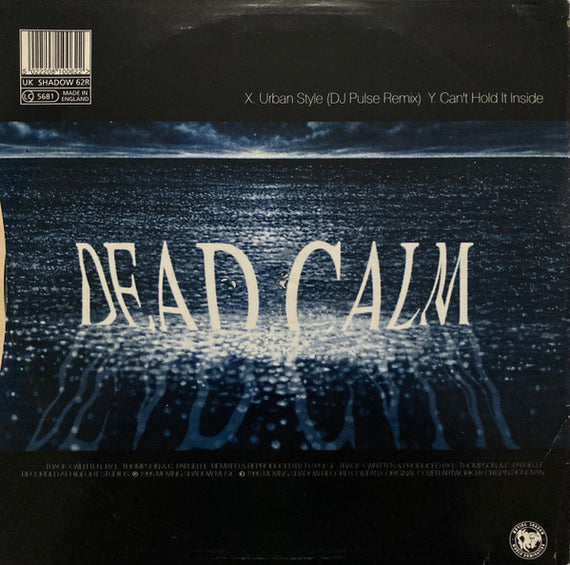 Dead Calm : Urban Style (DJ Pulse Remix) (10")