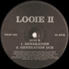 Da Fantom Menace / Looie II : La-Tin-Da-Da / Generation (12")