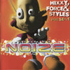 Hixxy, Force & Styles : This Is Noize (CD, Mixed + CD, Comp)