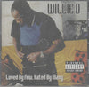 Willie D : Loved By Few, Hated By Many (CD, Album, Promo)