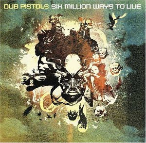Dub Pistols : Six Million Ways To Live (CD, Album)