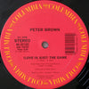 Peter Brown (2) : (Love Is Just) The Game (12")