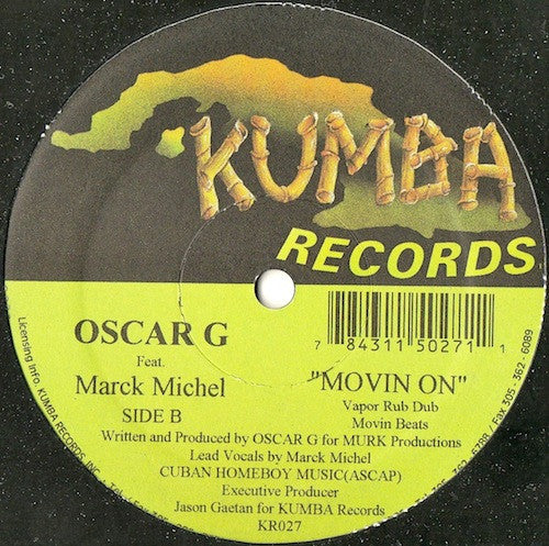 Oscar G* Feat. Marck Michel : Movin' On (12")