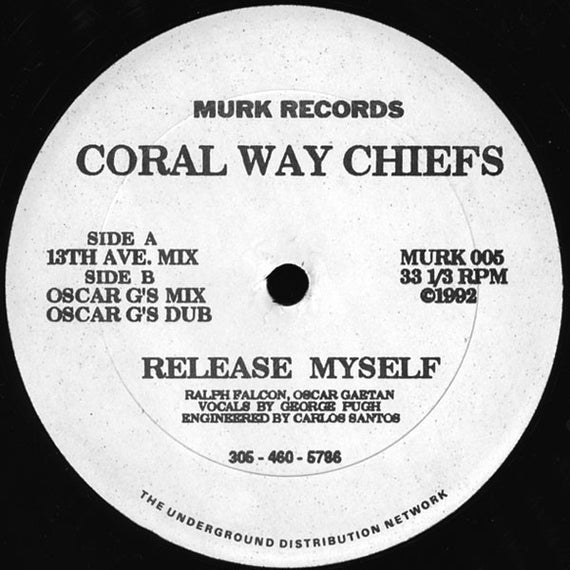 Coral Way Chiefs : Release Myself (12")