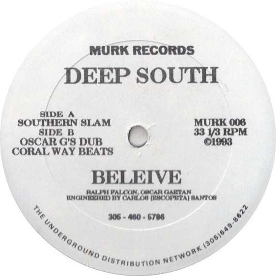 Deep South : Believe (12")