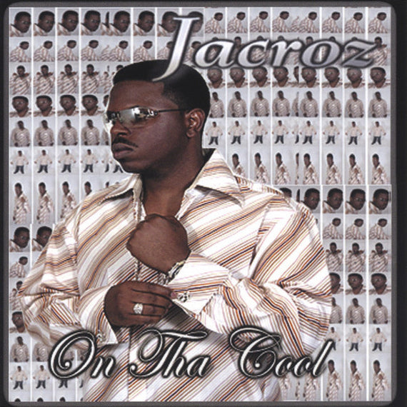 Jacroz* : On Tha Cool (CD, Album)