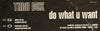 Thru Box : Do What U Want (12")