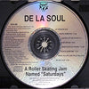 De La Soul : A Roller Skating Jam Named "Saturdays" (CD, Maxi, Promo)