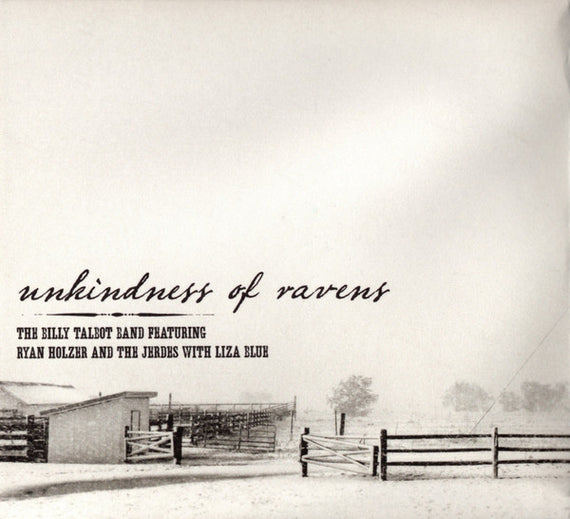 Billy Talbot Band : On The Road To Spearfish / Unkindness Of Ravens (2xCD, Album, Comp)