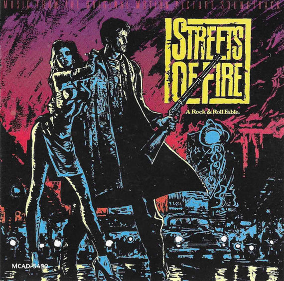Various : Streets Of Fire (Music From The Original Motion Picture Soundtrack) (CD, Album, RE)