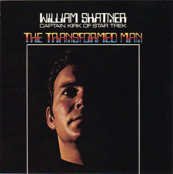 William Shatner : The Transformed Man (CD, Album, RE)