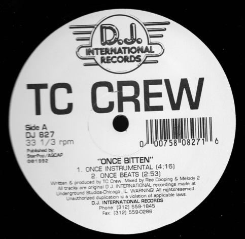 TC Crew : Once Bitten (12")
